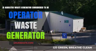 Is Asbestos Waste Generator Classified as an Operator Waste Generator?
