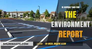 Asphalt's Environmental Impact: Uncovering the Hidden Costs of Paved Surfaces