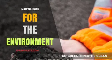 Asphalt's Environmental Impact: Sustainable Choice or Ecological Concern?