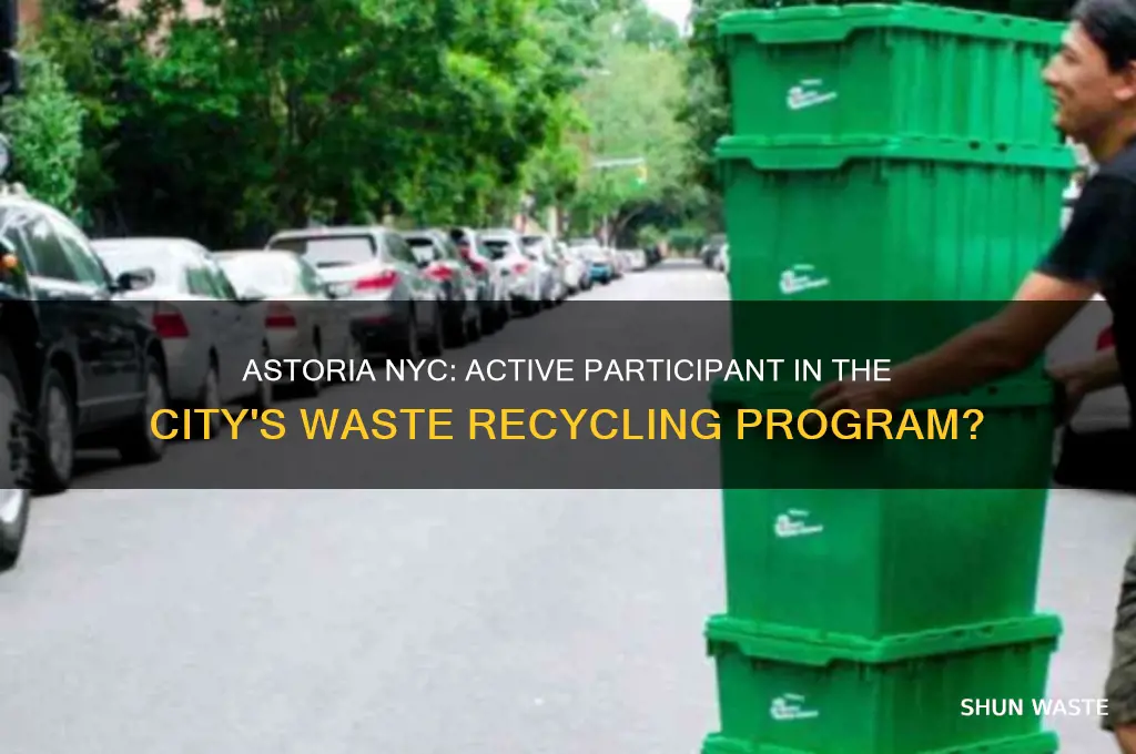 is astoria nyc part of the waste recycling program