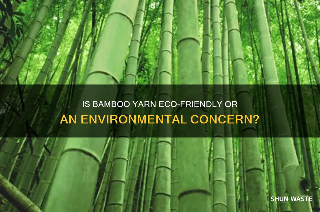 is bamboo yarn bad for the environment