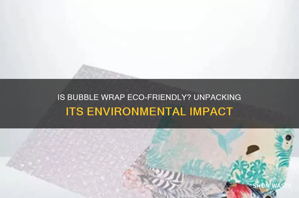 is bubble wrap bad for the environment
