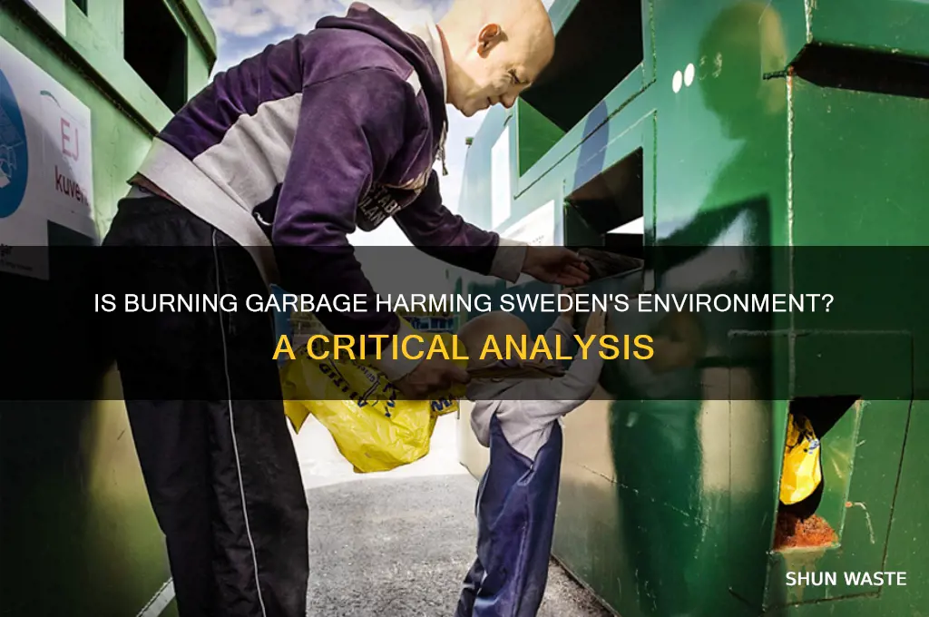 is burning garbage bad for the environment sweden