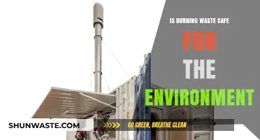 Is Burning Waste Environmentally Safe? Exploring the Pros and Cons
