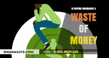Is Insurance a Waste of Money? Debunking Myths and Facts