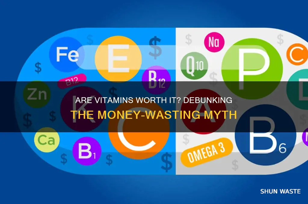 is buying vitamins a waste of money