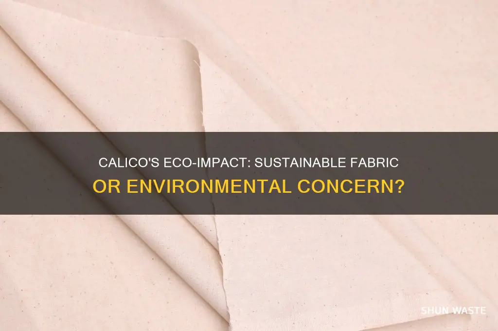 is calico good for the environment