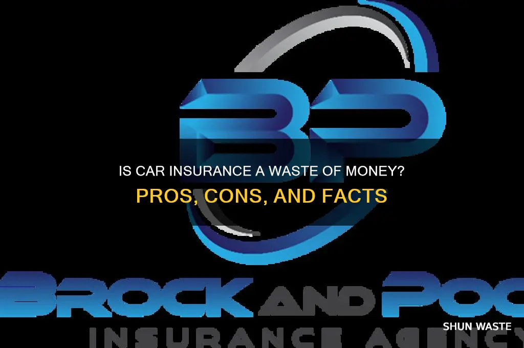 is car insurance a waste of money