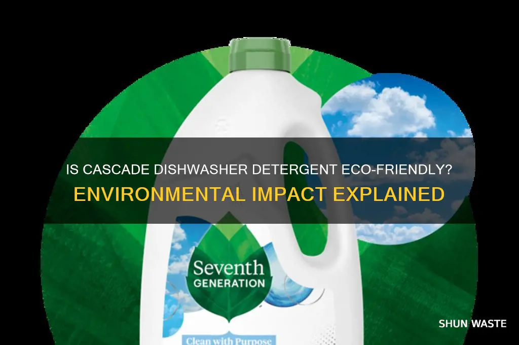 is cascade dishwasher detergent bad for the environment