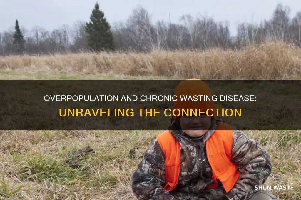 is chronic wasting disease caused by overpoluation