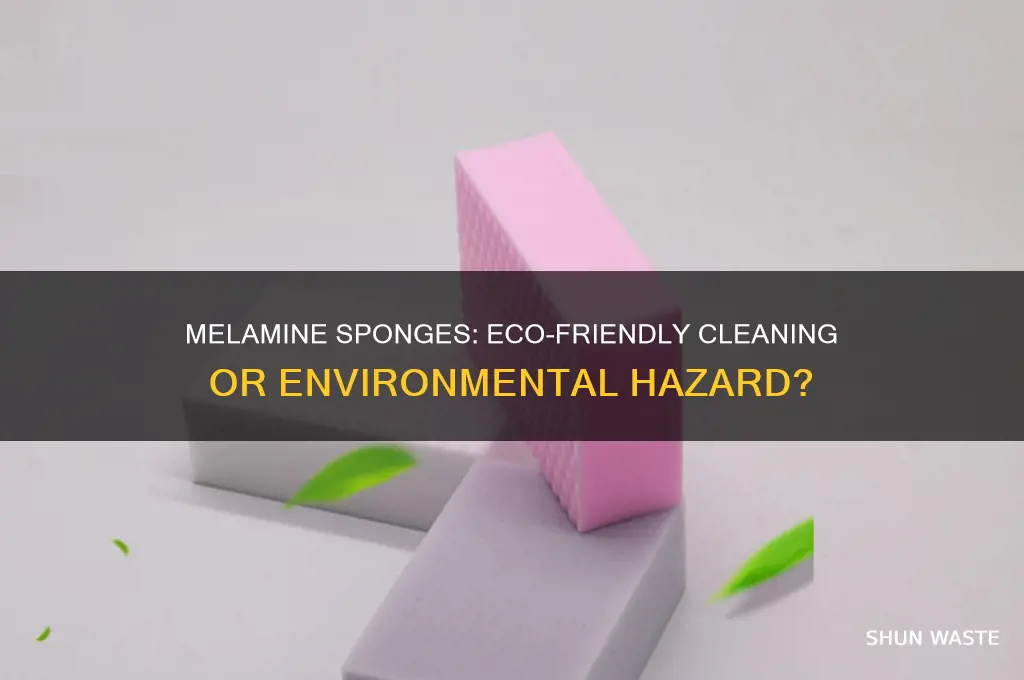 is cleaning with melanine sponges bad for the environment