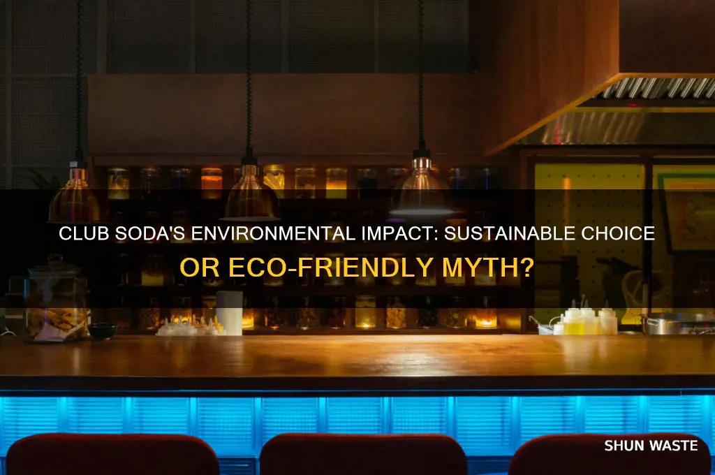is club soda bad for the environment