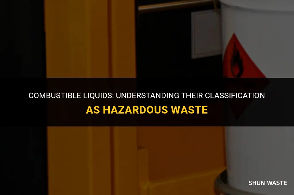 is combustible liquid considered hazardous waste for disposal