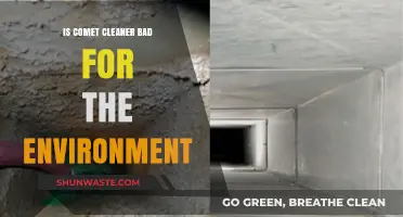 Comet Cleaner's Environmental Impact: Eco-Friendly or Harmful Choice?