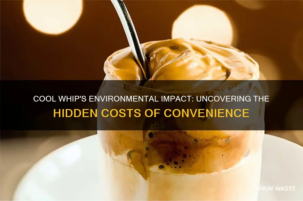 is cool whip bad for the environment