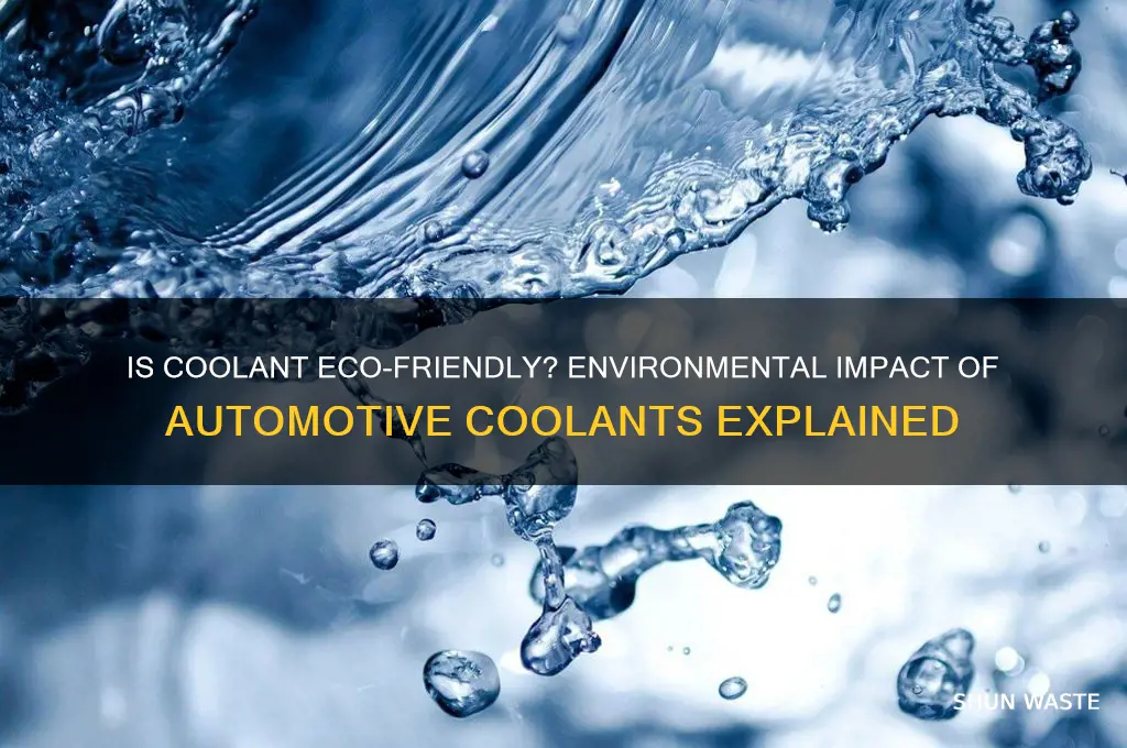 is coolant bad for the environment