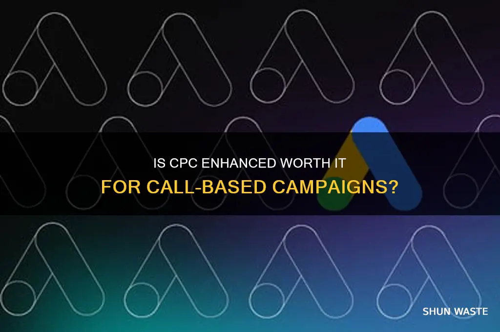 is cpc enhanced a waste of money if targeting calls