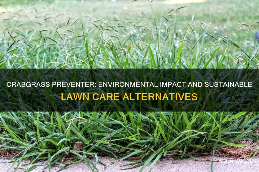 is crab grass preventer bad for the environment