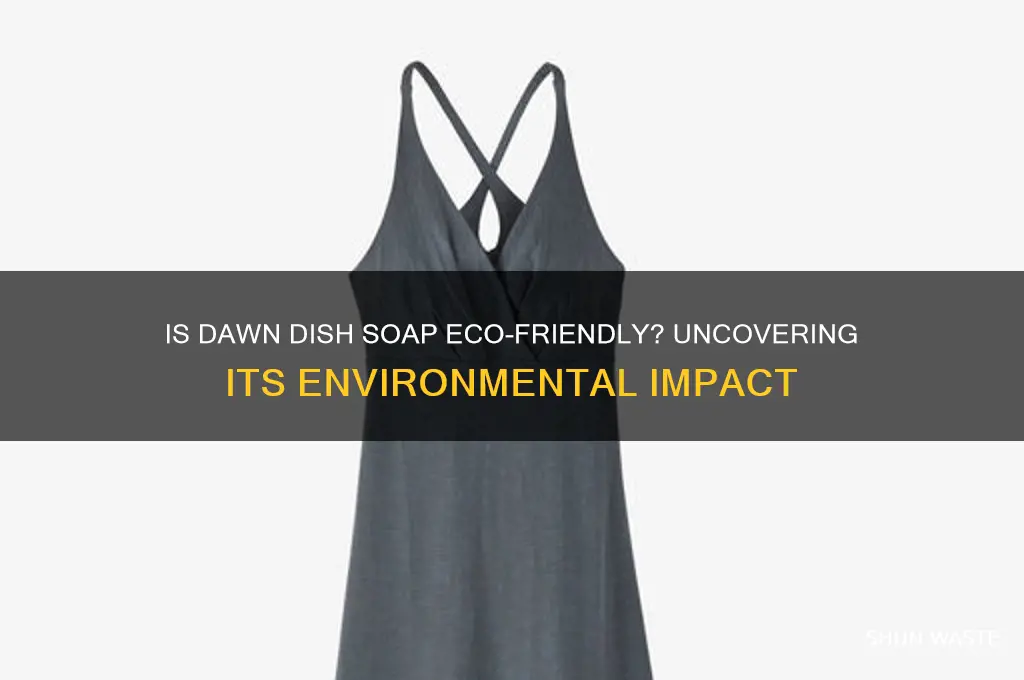 is dawn good for the environment