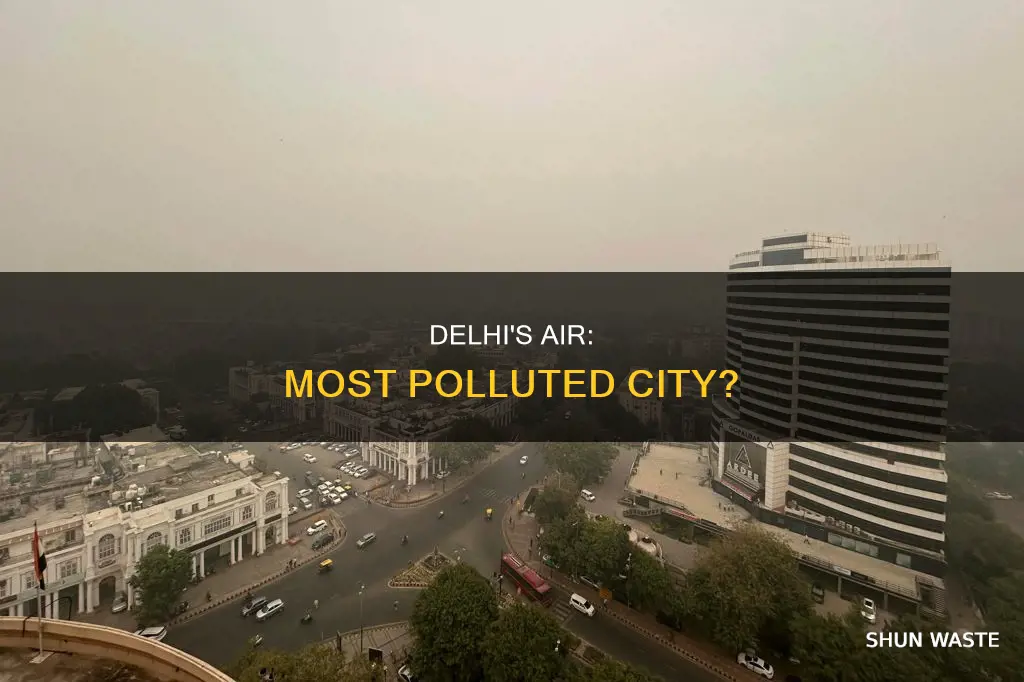 is delhi most polluted city