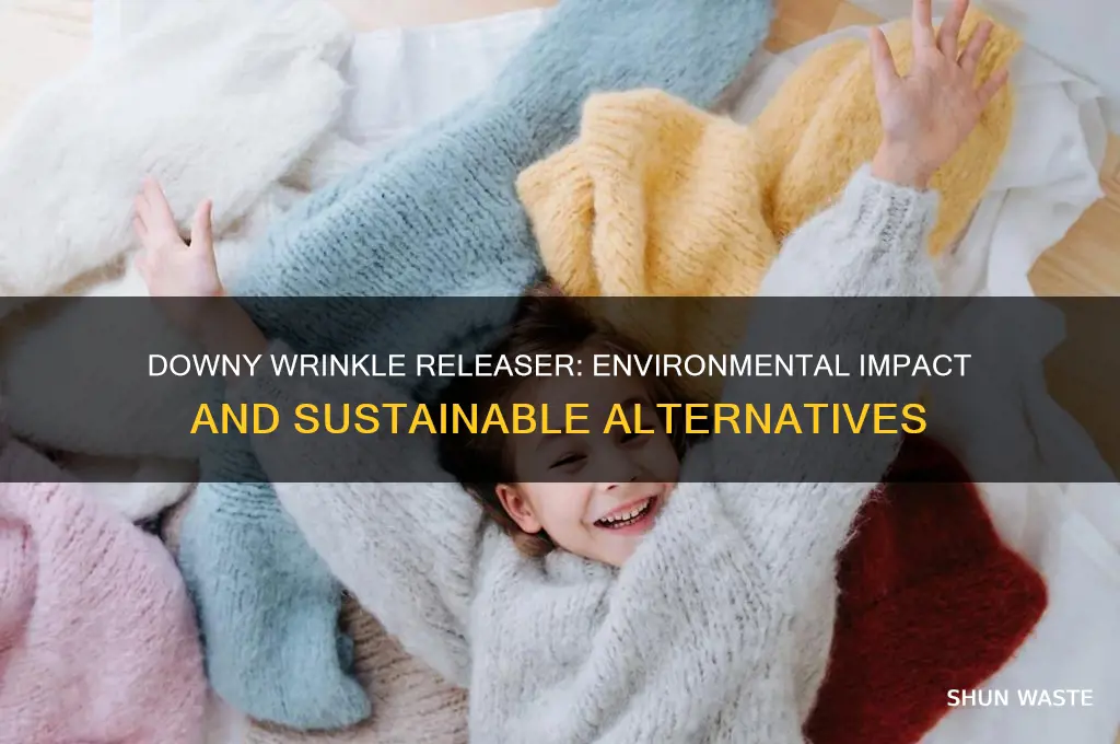 is downy wrinkle releaser bad for the environment