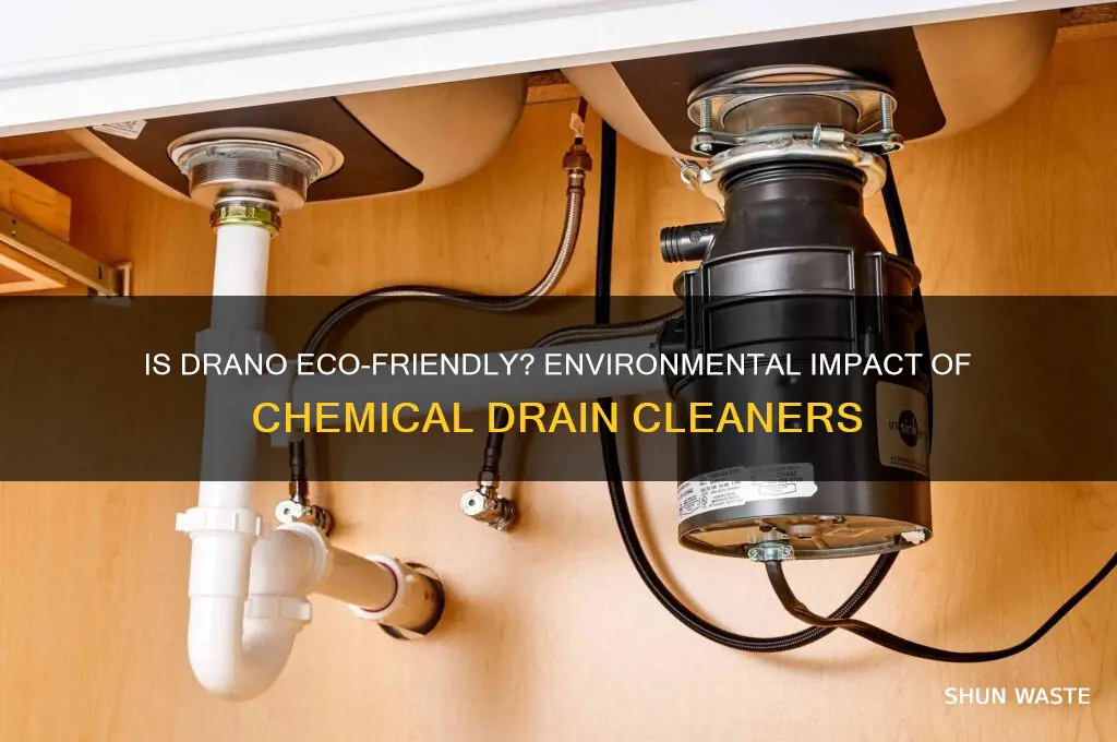 is drano bad for environment