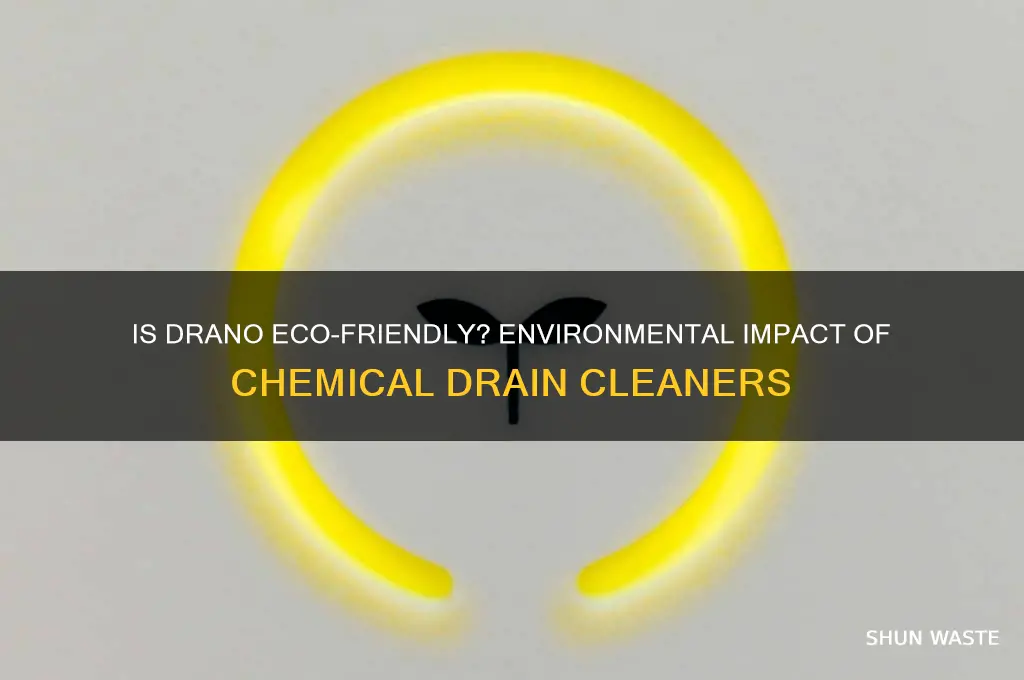 is drano bad for the environment
