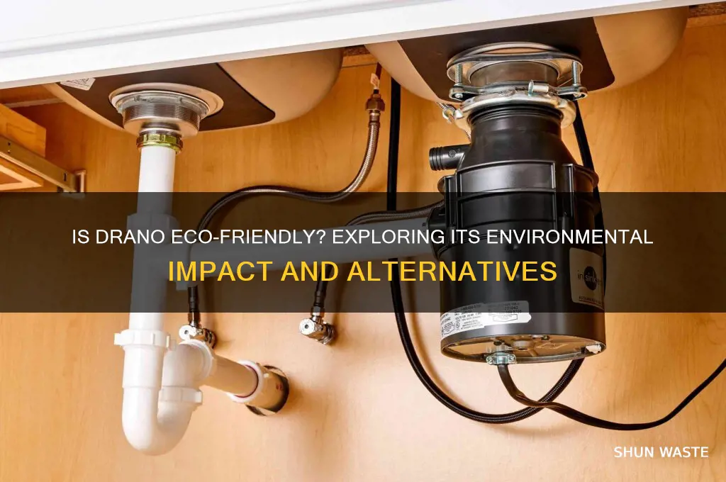 is drano good for the environment