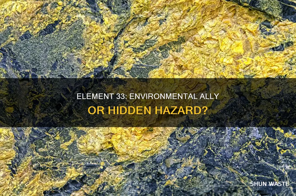is element 33 harmful or a help to the environment