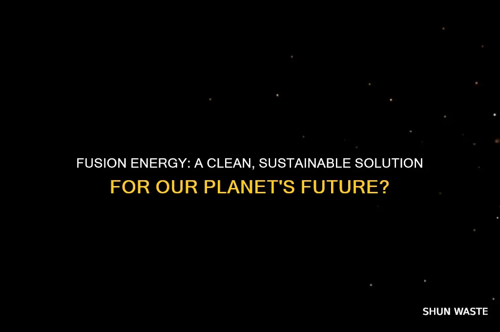 is energy from fusion good for the environment
