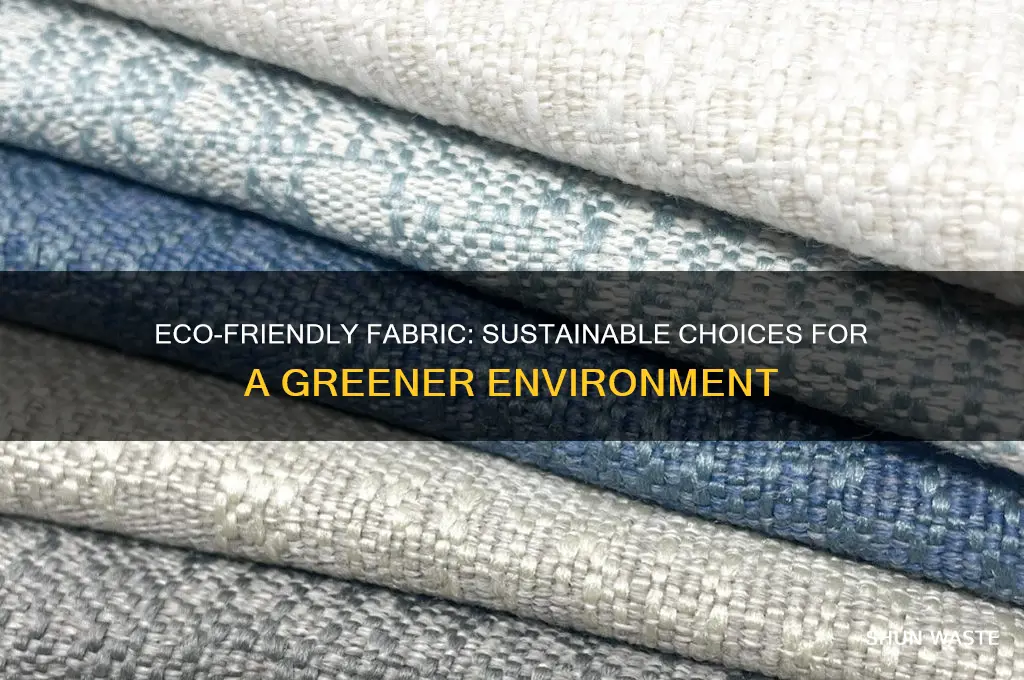 is fabric good for the environment