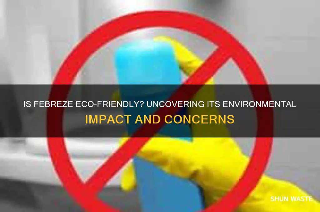 is febreze bad for the environment