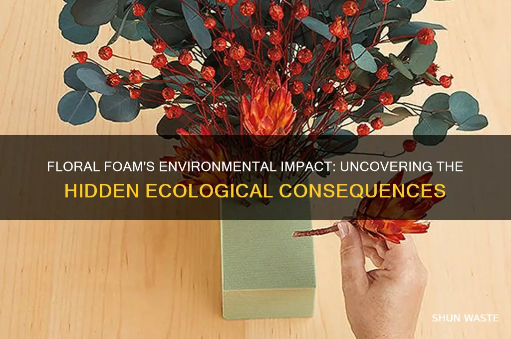 is floral foam bad for the environment