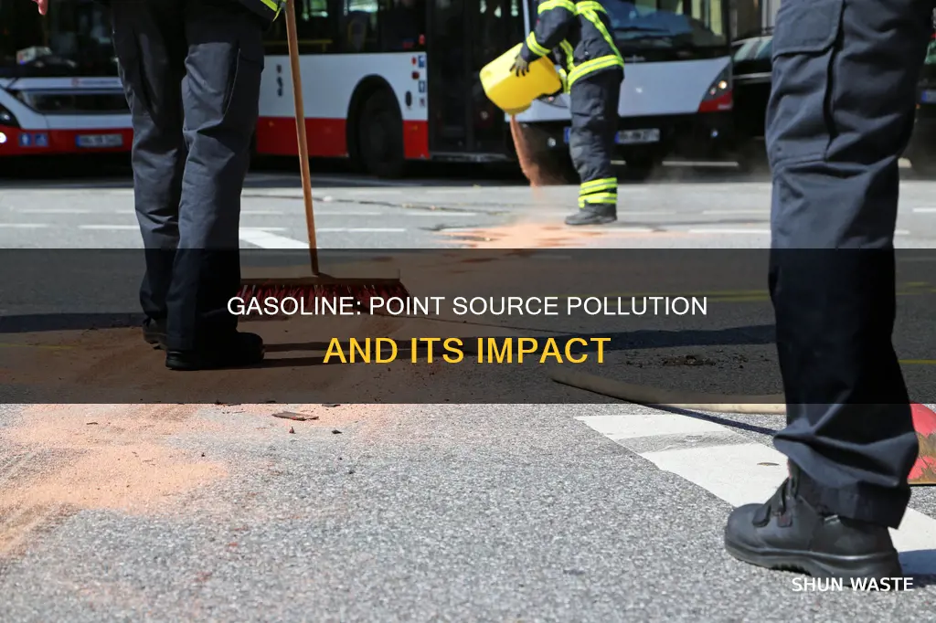is gasoline a point source pollutant