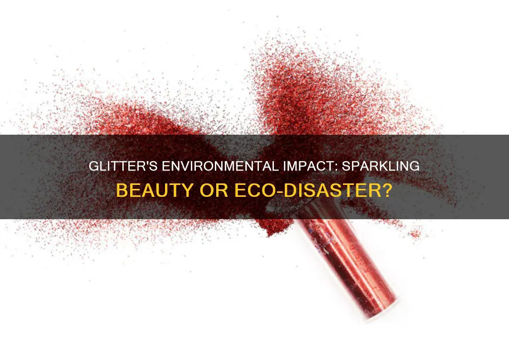 is glitter bad for the environment