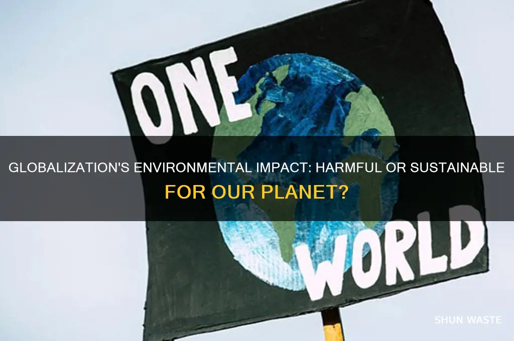 is globalisation bad for the environment