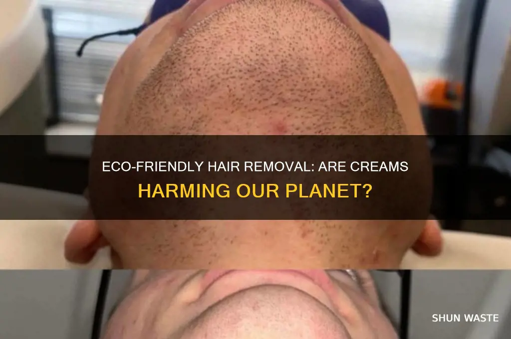 is hair removal cream bad for the environment