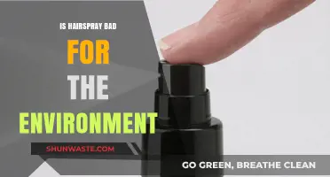 Hairspray's Environmental Impact: Uncovering the Truth Behind the Spray