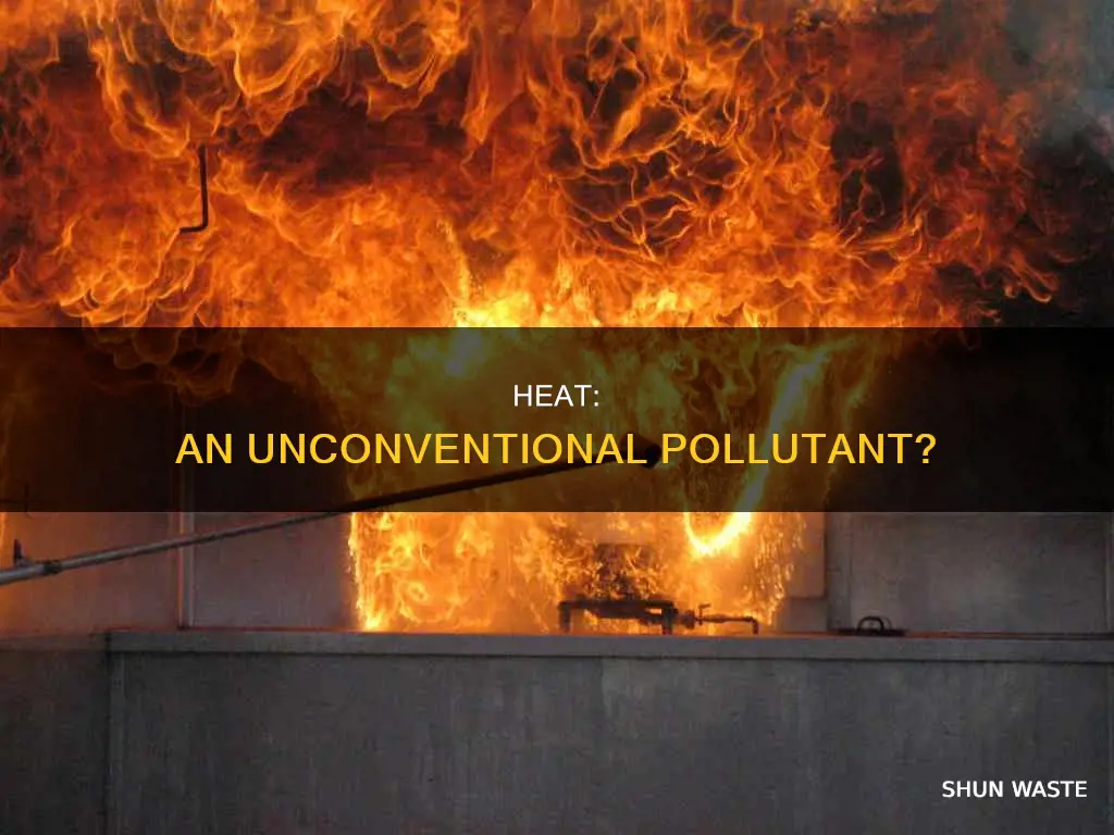 is heat a nonconventional pollutant