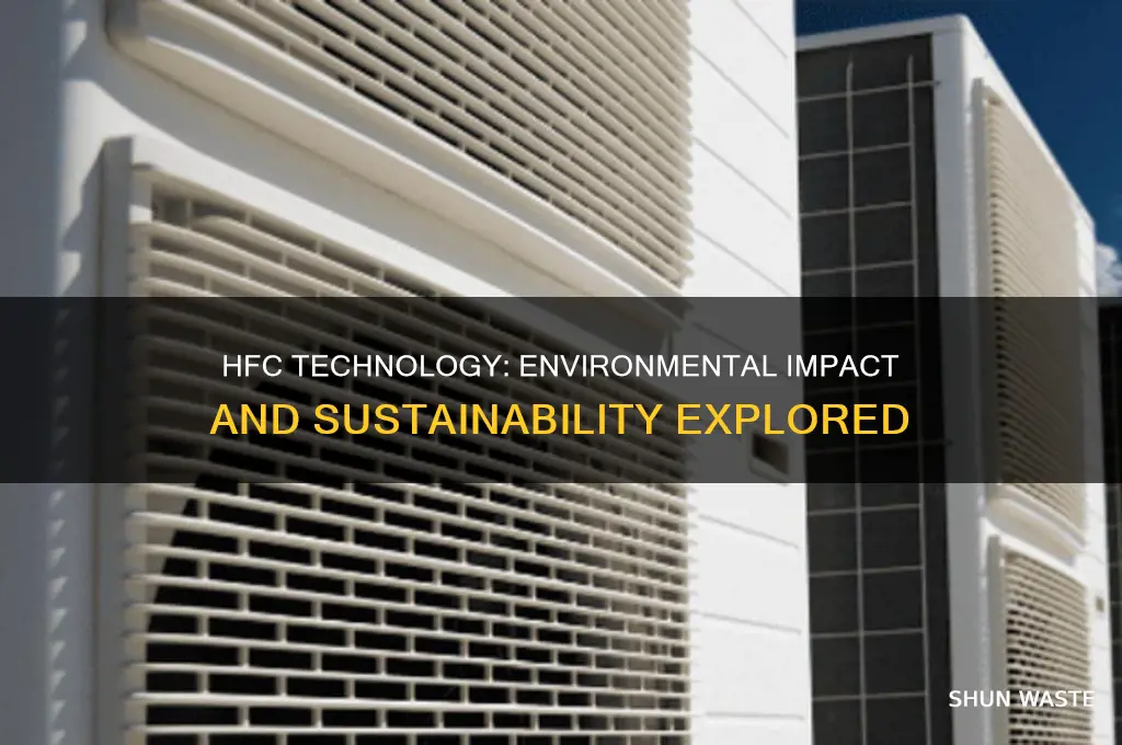 is hfc technology good for the environment