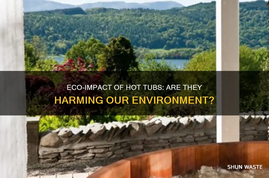 is hot tub water bad for the environment