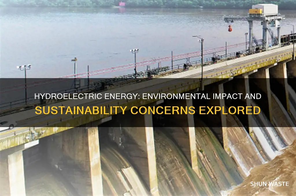 is hydroelectric energy bad for the environment