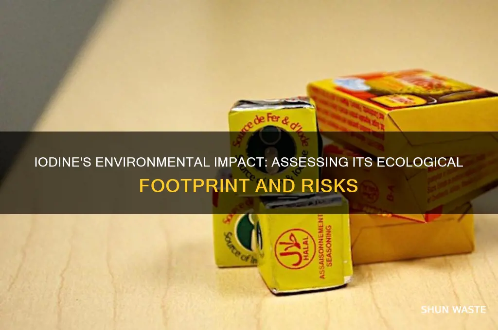 is iodine bad for the environment