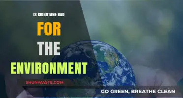 Is Isobutane Environmentally Harmful? Exploring Its Impact on Our Planet