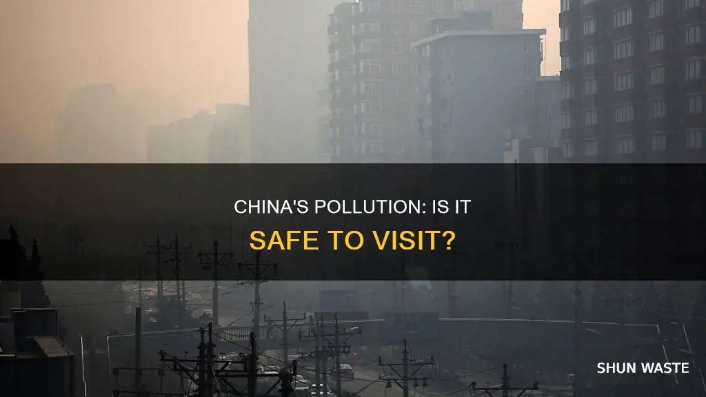 is it a bad idea to visit china pollution