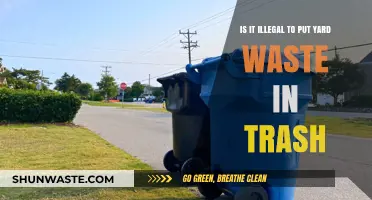 Is Yard Waste in Trash Illegal? Understanding Local Disposal Laws