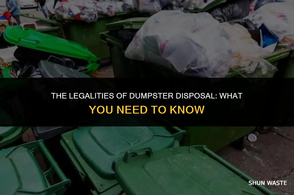 is it legal to dispose of waste in a dumpster