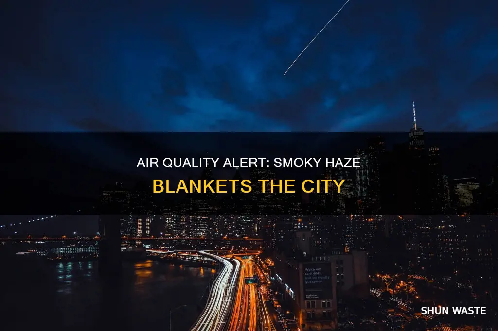 is it smoky outside