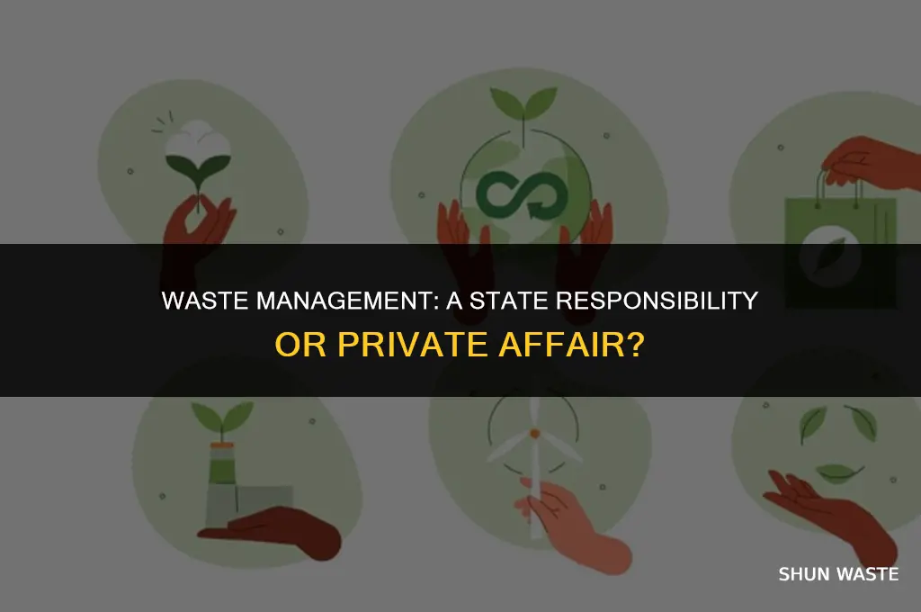 is it the states job to dispose of waste
