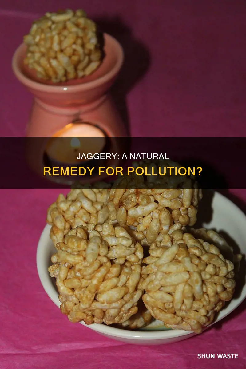 is jaggery good for pollution